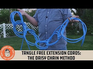 Tangle Free Extension Cords: The Daisy Chain Method