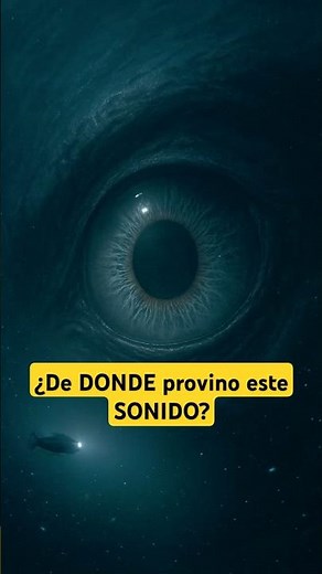 El "Bloop": El MONSTRUO MARINO que engañó a los científicos