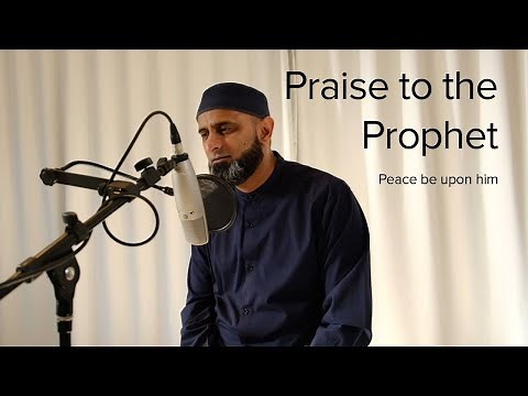 Praise to the Prophet (PBUH) | Lyric Video | Zain Bhikha