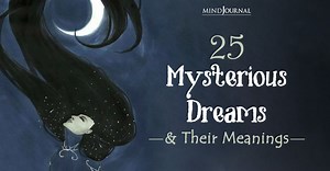 25 Mysterious Dreams And Their Meanings