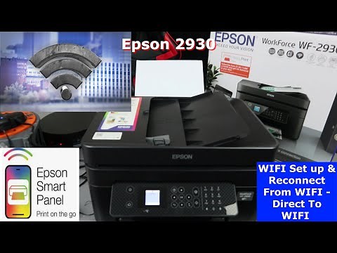 How to Set and Connect Epson WF 2930 Printer TO WIFI And Reconnect from WIFI - Direct to WIFI