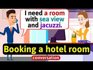 Booking a hotel room (making a reservation) - English Conversation Practice - Improve Speaking