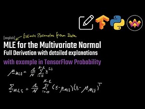 MLE for the Multivariate Normal distribution | with example in TensorFlow Probability