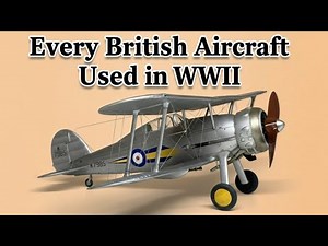 EVERY BRITISH AIRCRAFT USED IN WWII
