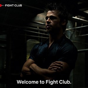 Ninth rule: If Fight Club is on Netflix, you have to watch it. | Netflix