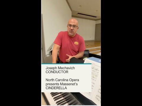 Interview with Joseph Mechavich, Conductor of Massenet's CINDERELLA at North Carolina Opera