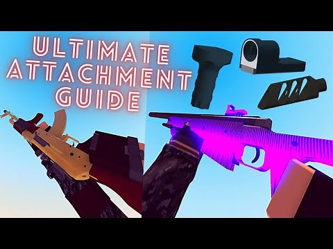 the *ULTIMATE* ATTACHMENT GUIDE in phantom forces!