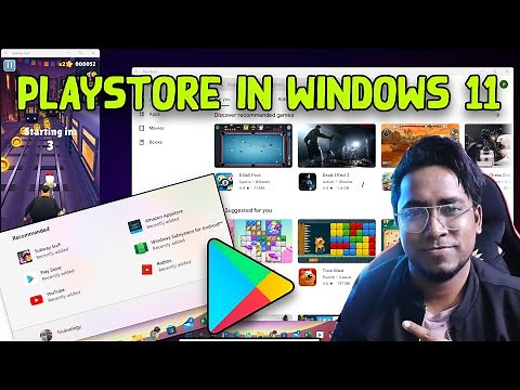 How to Install Google Play Store in Windows 11