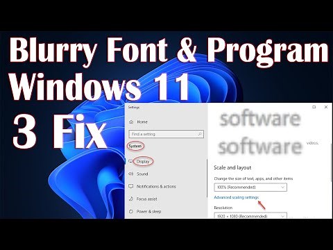 Blurry Font Windows 11 HD Screen Programs - 3 Fix
