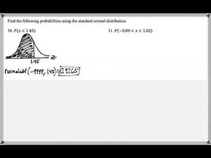 Math 209 : 6.1 #30, #31 (Statistics Tutorial : The Standard Normal Distribution, normalcdf)
