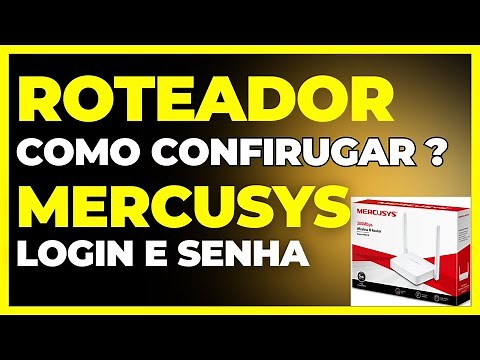 Como configurar login e senha do roteador Mercusys