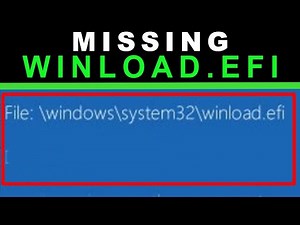 Winload.efi missing on Windows 10