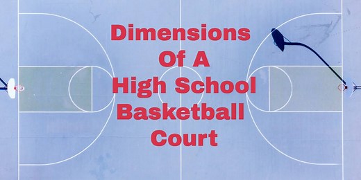 Dimensions Of High School Basketball Court - StayOnTheCourt.Com