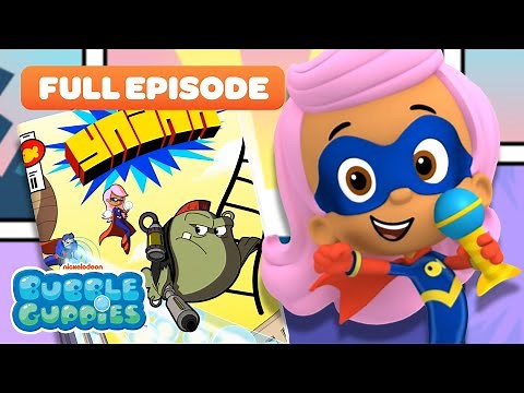 FULL EPISODE: Bubble Guppies Become Superheroes! 💥 | Nick Jr.