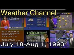 The Weather Channel - July 18 to August 1, 1993
