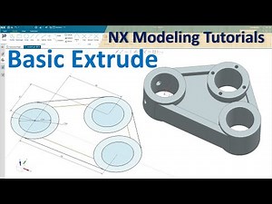 Siemens NX Modeling tutorials #7 | How to use Extrude feature | Practicing the skills