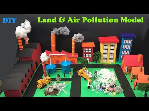 land pollution and air pollution model - science project model - diyas funplay - pollution model