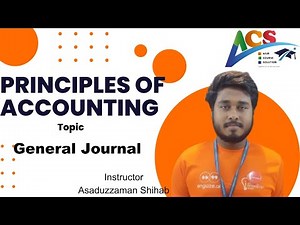 Principles Of Accounting I General Journal I Asaduzzaman Shihab I ACS I AIUB I