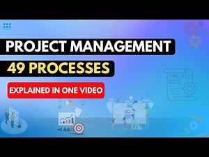 All 49 PMP Processes EXPLAINED in One Video