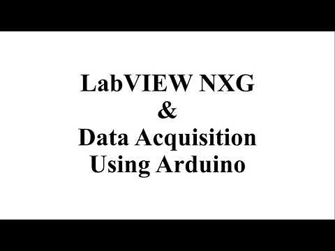 LabVIEW NXG and Data Acquisition using Arduino.