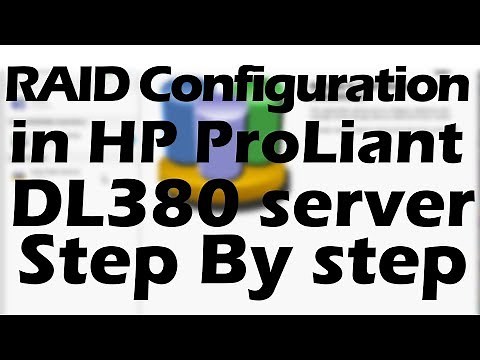 RAID Configuration in HP ProLiant DL380 server