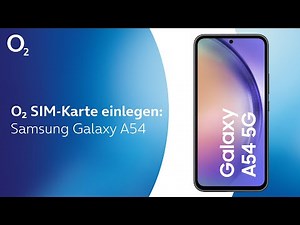 o2 SIM-Karte einlegen - Samsung Galaxy A54