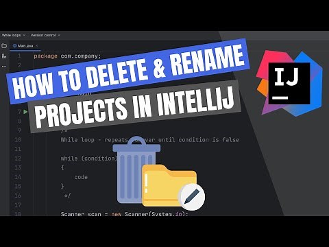How to DELETE & RENAME Projects | IntelliJ Idea