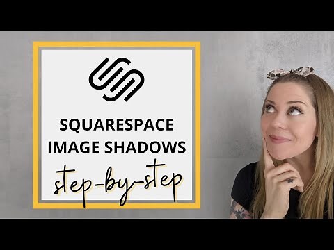 Adding A Drop Shadow to Images in Squarespace// Squarespace CSS