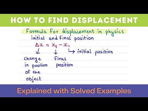 How to Find Displacement in Physics