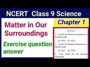 Class 9 science chapter 1 question answer | Matter in our surroundings class 9 question answer