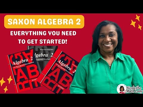 Saxon Algebra 2: Everything You Need To Get Started!