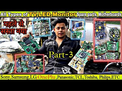 All types of Smart Tv motherboard,panel,power supply,smps Wholesale Lajpat rai market #tvspareparts