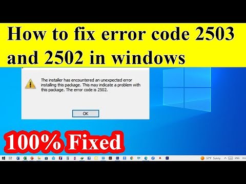 How to fix error code 2503 and 2502 in windows | 100% Fixed