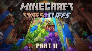 Minecraft Caves & Cliffs Part 2 update arrives on November 30 - VideoGamer