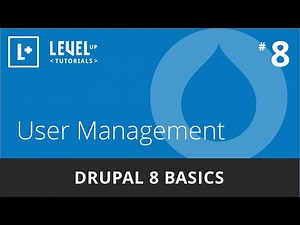 Drupal 8 Basics #8 - User Management