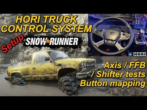 SNOWRUNNER Setup for Hori Truck Control System, Shifter, Button mapping, Axis & Force Feedback tests