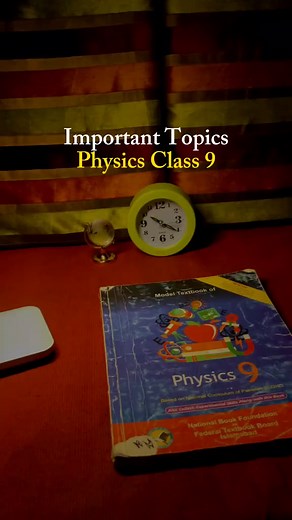 Important Physics Topics for FBISE Class 9