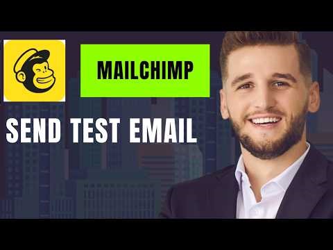 How to Send a Test Email in Mailchimp (Updated 2026 Step-by-Step Beginner Tutorial)