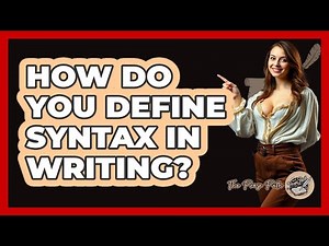 How Do You Define Syntax in Writing?
