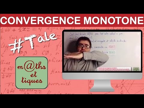 Apply the monotone convergence theorem - Terminale