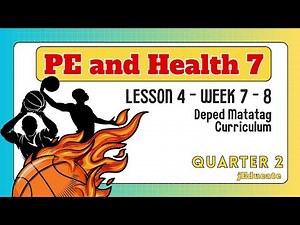 (PART1) QUARTER 2 - PE AND HEALTH 7 - WEEK 7 - 8 - DEPED MATATAG CURRICULUM