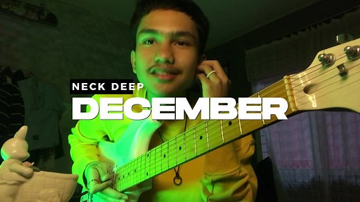 Electric Guitar Cover of December by Neck Deep