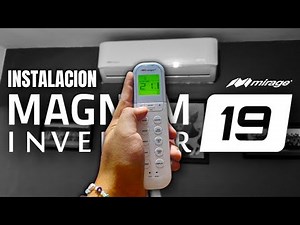 INSTALACION Minisplit Mirage Magnum 19 INVERTER | 2 TON.