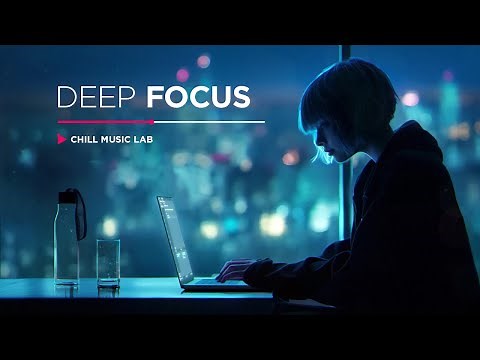 🎧Electronic Music To Improve Concentration — Work & Study Playlist