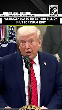 Bio-Pharmaceutical company AstraZeneca to invest $50 billion in US for drug R&D, says Trump