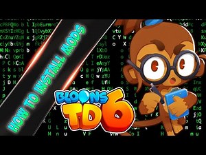 Steam Community :: Video :: Bloons Td 6: How To Install Mods On Btd6 (Updated)