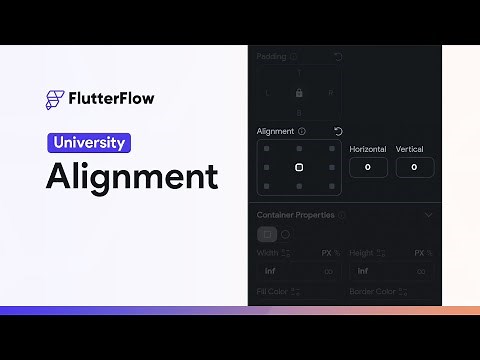 Alignment | FlutterFlow University