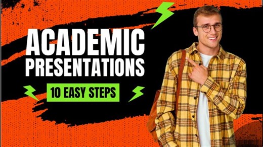 Academic Presentations in 10 Easy Steps: Quick-Start Guide