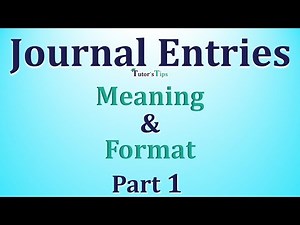 What is Journal and its Format- Explained with Animated Examples