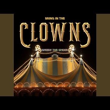Bring In the Clowns